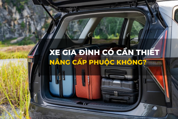 Xe Gia Đình Có Cần Thiết Nâng Cấp Phuộc Không?